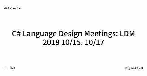 C# Language Design Meeting for June 30th, 2025