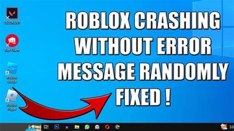 Roblox randomly closing without error message [Permanent fix?]