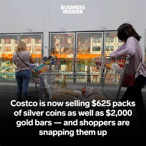 Costco is now selling $625 packs of silver coins as well as $2,000 gold bars — and shoppers are snapping them up - Business Insider