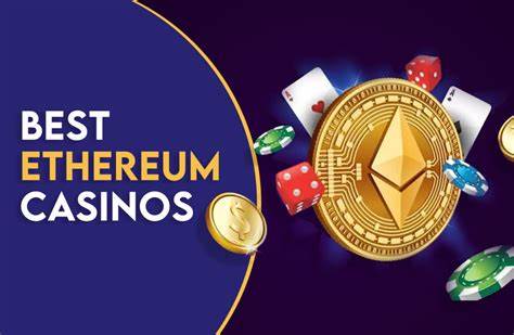 Ethereum Casinos: a Comparison of the Best Ethereum Casinos - Cointelegraph