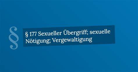 177 StGB Vergewaltigung: Das sollten Opfer wissen I KLUGO