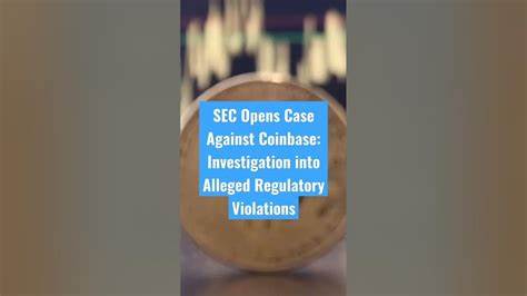 SEC Withdraws Investigations into Coinbase and OpenSea, Signaling Regulatory Shift