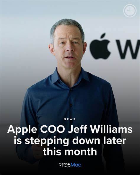 Jeff Williams to be replaced as Apple COO
