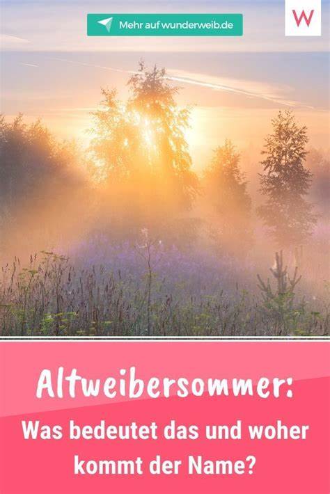 Was der Altweibersommer ist und woher sein Name kommt