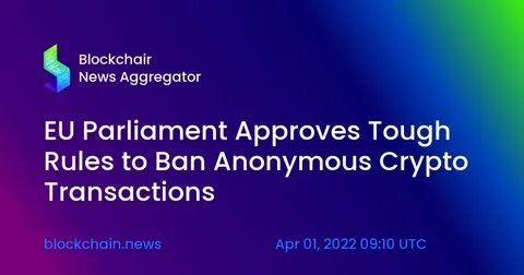 EU Proposes Cap on Anonymous Crypto Transfers - Blockchain News