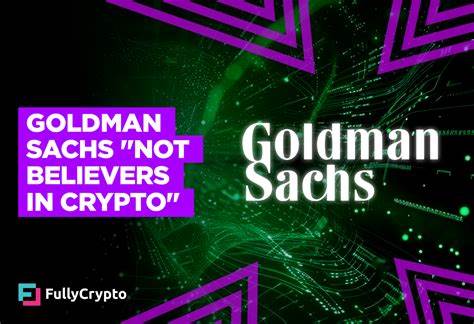 Goldman Sachs "Not Believers" in Crypto: CIO Denounces Bitcoin's Suitability as an Investment - DailyCoin
