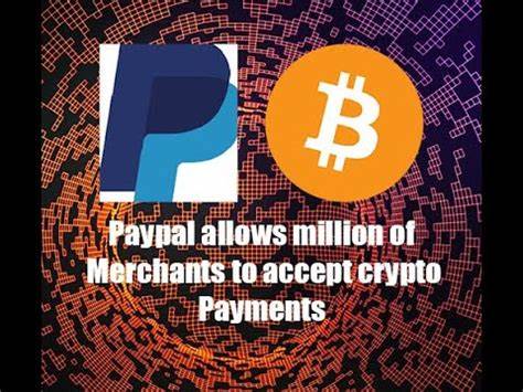 PayPal opens crypto floodgates for US merchants