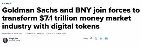 Goldman Sachs and BNY join forces to transform $7.1 trillion money market industry with digital tokens