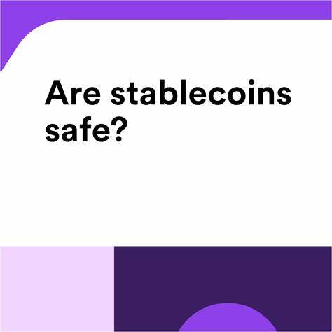 Are Stablecoins Safe?