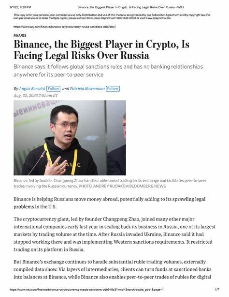 Binance, the Biggest Player in Crypto, Is Facing Legal Risks Over Russia - The Wall Street Journal