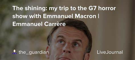 The Shining: my trip to the G7 horror show with Emmanuel Macron