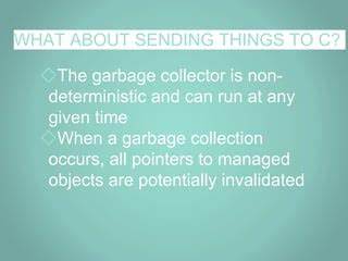 Three bad things: threads, garbage collection, and nondeterministic destructors