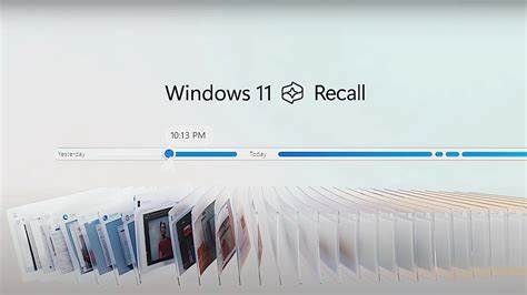 Microsoft rolls Windows Recall out to public nearly a year after announcing it