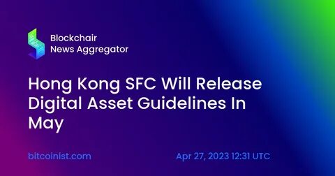 Hong Kong set to expand crypto licensing by year-end amid push to become digital asset hub - CryptoSlate