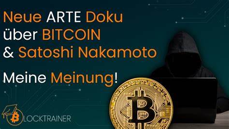 Satoshi Nakamoto: Neue Doku soll Identität des Bitcoin-Gründer zeigen