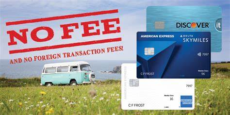 Best credit cards with no foreign transaction fees in 2025