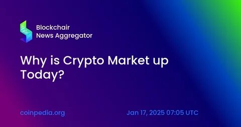 Why Is the Crypto Market Up Today? - BeInCrypto
