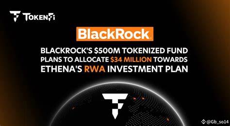 BlackRock's $500M Tokenized Fund Pitches for Ethena's RWA Investment Plan; ENA Rallies 22% - Yahoo Finance