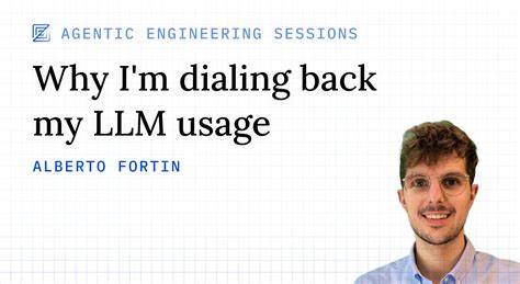 Why I'm Dialing Back My LLM Usage