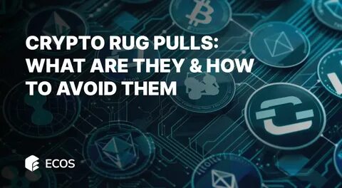 What is a Rug Pull in Crypto? How to Avoid Them in 2024