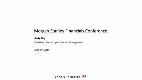 Bank of America Corporation (BAC) Presents at Morgan Stanley US 