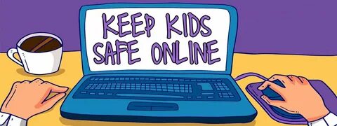 Keeping children safe online