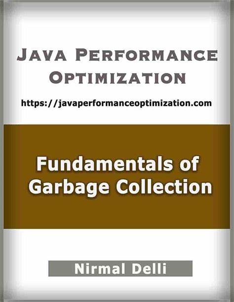 Fundamentals of Garbage Collection