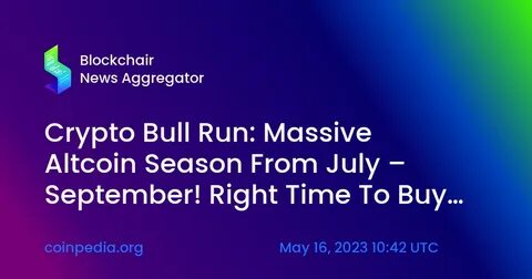 Missed Out on Crypto Bull Run? Here’s When to Buy The Dip - CoinGape