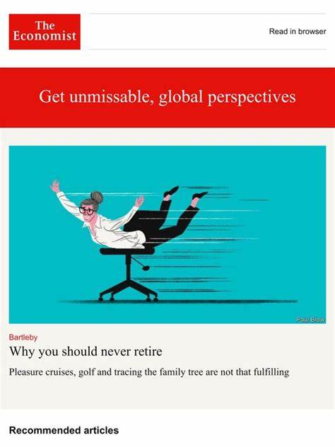Why you should never retire - The Economist