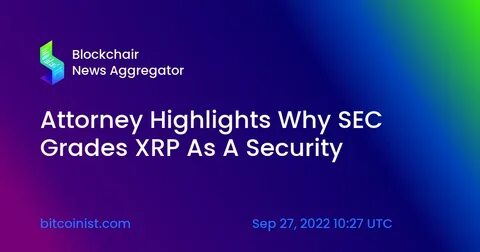 Why SEC Veteran Predicts Prolonged XRP Case Will Be Dismissed ‘Expeditiously In Highly Favorable Terms’
