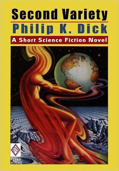 Second Variety, by Philip K. Dick