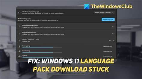 Window 11 language pack download stuck - Microsoft Community