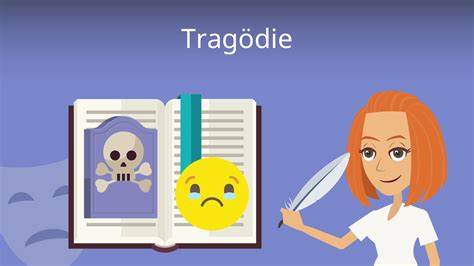 Tragödie • Merkmale & Aufbau · [mit Video] - Studyflix