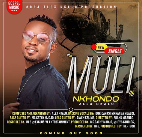 Muli Nkhondo-Alex Mkalo (Prod by Mc Cathy Mjojo-IRYB STUDIOS)