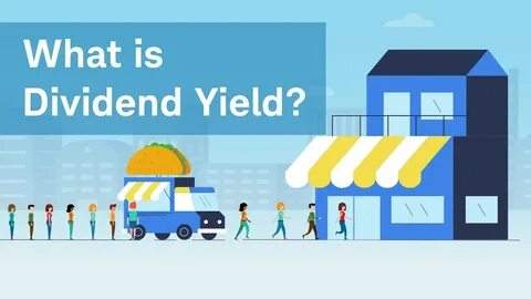 What Is Dividend Yield? Why Is It Important? - Forbes