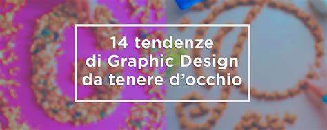 14 tendenze di graphic design da tenere d’occhio