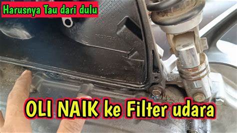Penyebab Oli Masuk Ke Filter Udara Pada Mobil