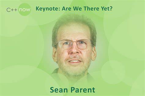 Are We There Yet? Future of C++ Software Development – Sean Parent – C++Now 2025 [video]