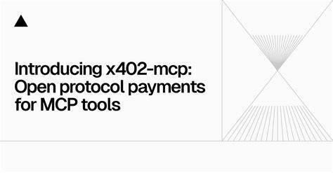 X402-MCP: Open protocol payments for MCP tools