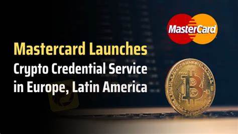 Mastercard Rolls Out Crypto Credential Service in Europe and Latin America - Finance Magnates