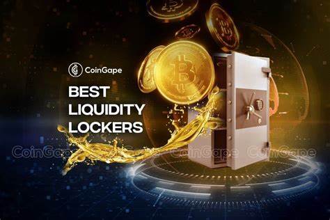Best Liquidity Lockers 2024 ; Updated List - CoinGape