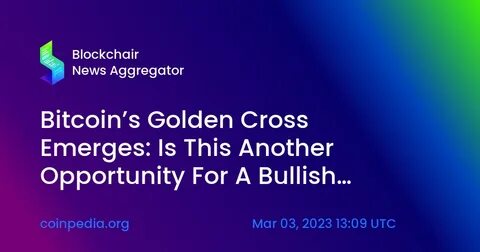 Bitcoin’s Golden Cross Is Here! XYZVERSE and These 5 Altcoins Are Next for 5000x Breakouts - ZyCrypto