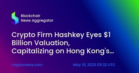 Hong Kong crypto firm HashKey jumps on AI bandwagon, joining Web3 players - South China Morning Post
