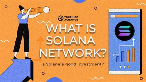 Is Solana a Good Investment?