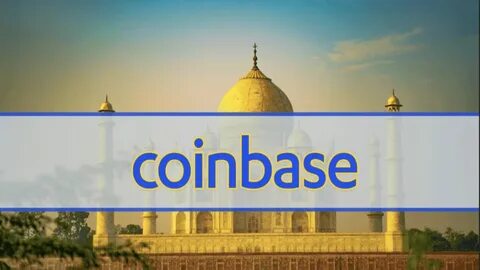 Coinbase Returns to India after FIU Compliance - Crypto Times