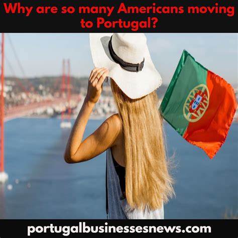 Why are so many Americans moving to Portugal