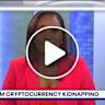 Even $6K in crypto can get you kidnapped, warns expert