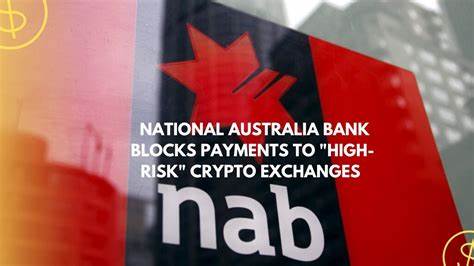 Payments to 'High Risk' Crypto Exchanges Banned by National Australia Bank - Decrypt