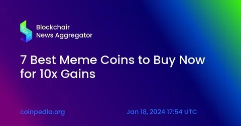 3 High-flying Meme Coins to Consider Buying for 100x Gains in 2024 - Punch Newspapers