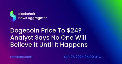 Analyst Says Dogecoin Price Could Explode 4,500% To $18 From Here If This Happens - NewsBTC